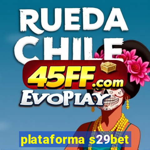 plataforma s29bet